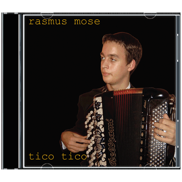 Rasmus Mose - Tico Tico